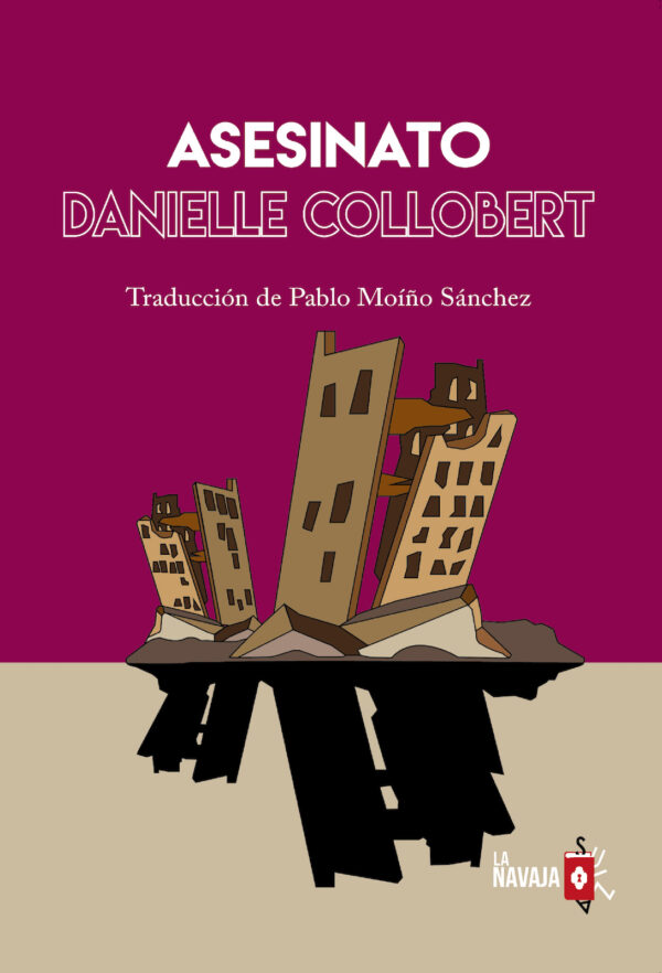 Asesinato - Danielle Collobert - La Navaja Suiza Editores