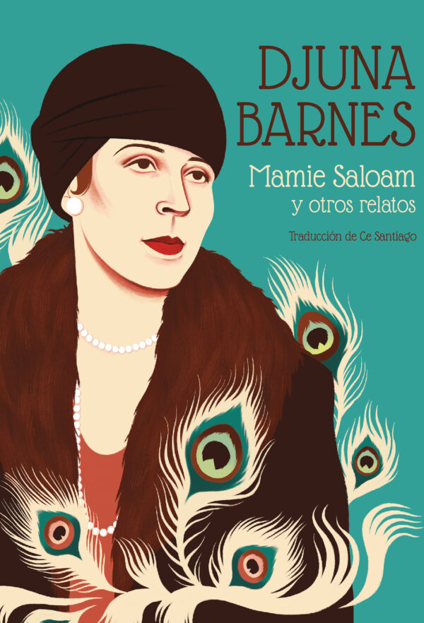 Mamie Saloam y otros relatos - Djuna Barnes - La Navaja Suiza Editores