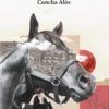 El Caballo Rojo - Concha Alos - La Navaja Suiza