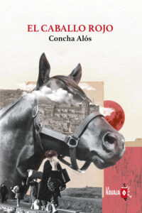 El Caballo Rojo - Concha Alos - La Navaja Suiza